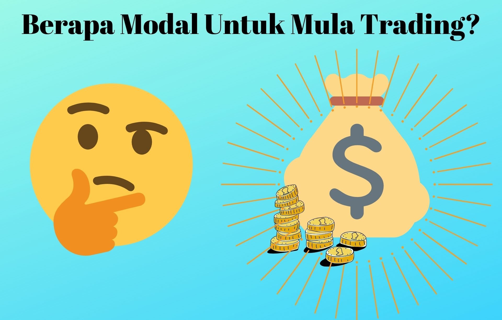 You are currently viewing Berapa Modal Yang Sesuai Untuk Mula Trade Forex?