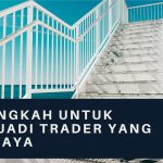 5 Langkah Untuk Menjadi Trader Yang Berjaya