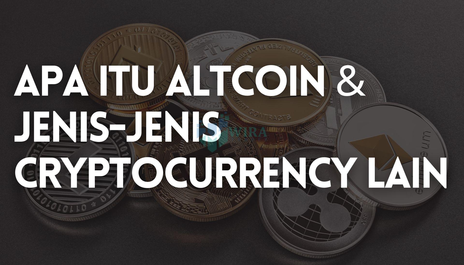 You are currently viewing Apa itu AltCoins